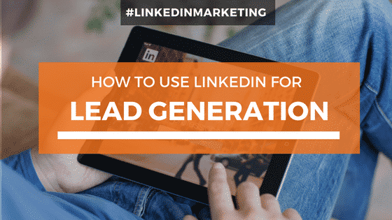 LinkedIn for lead generation